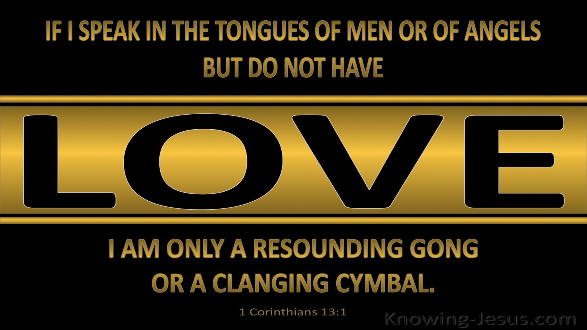 1 Corinthians 13:1 If I Speak With The Tongues of Men (black)